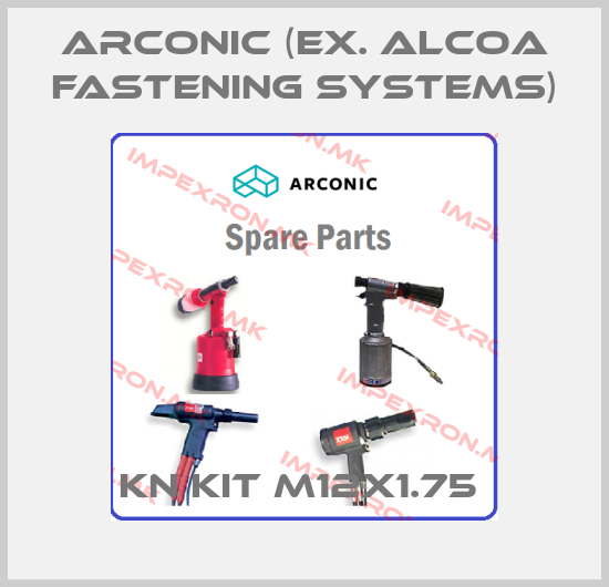 Arconic (ex. Alcoa Fastening Systems)-KN KIT M12X1.75 price