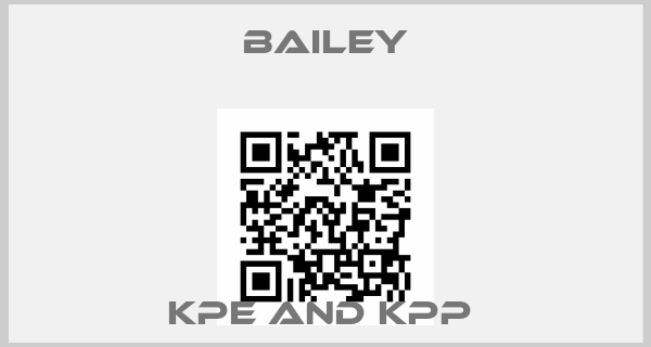 Bailey-KPE AND KPP price