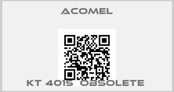 Acomel-KT 4015  OBSOLETE price