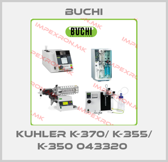 Buchi-KUHLER K-370/ K-355/ K-350 043320 price