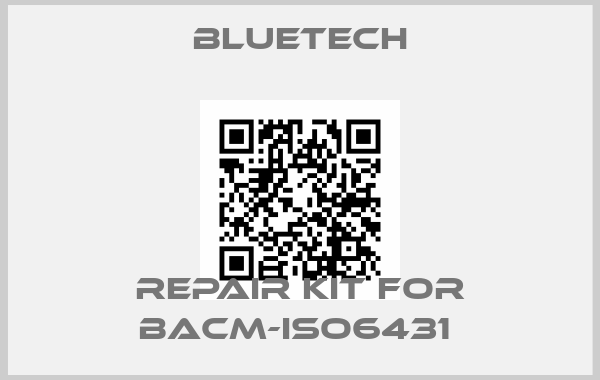 Bluetech-Repair Kit For BACM-ISO6431 price