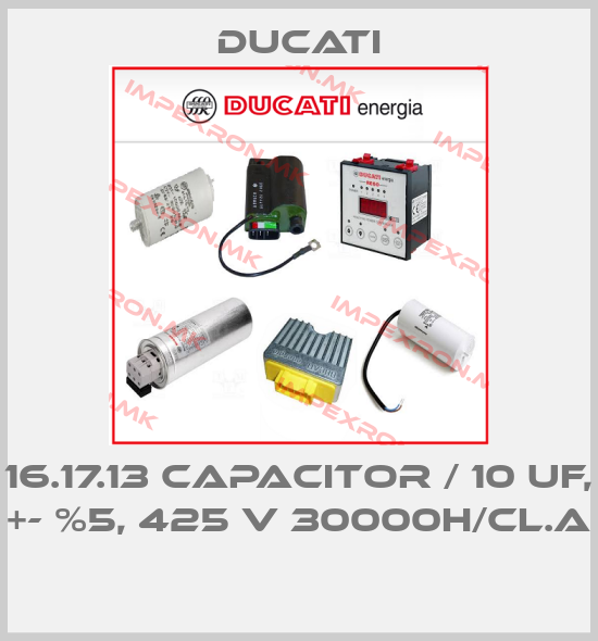 Ducati-16.17.13 CAPACITOR / 10 UF, +- %5, 425 v 30000H/CL.A price