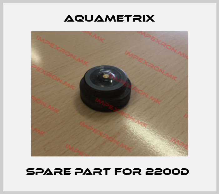 Aquametrix-Spare part for 2200D price