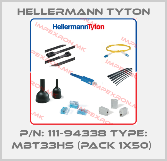 Hellermann Tyton-P/N: 111-94338 Type: MBT33HS (pack 1x50) price
