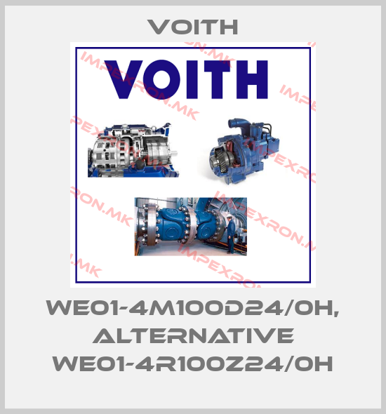 Voith-WE01-4M100D24/0H, alternative WE01-4R100Z24/0Hprice