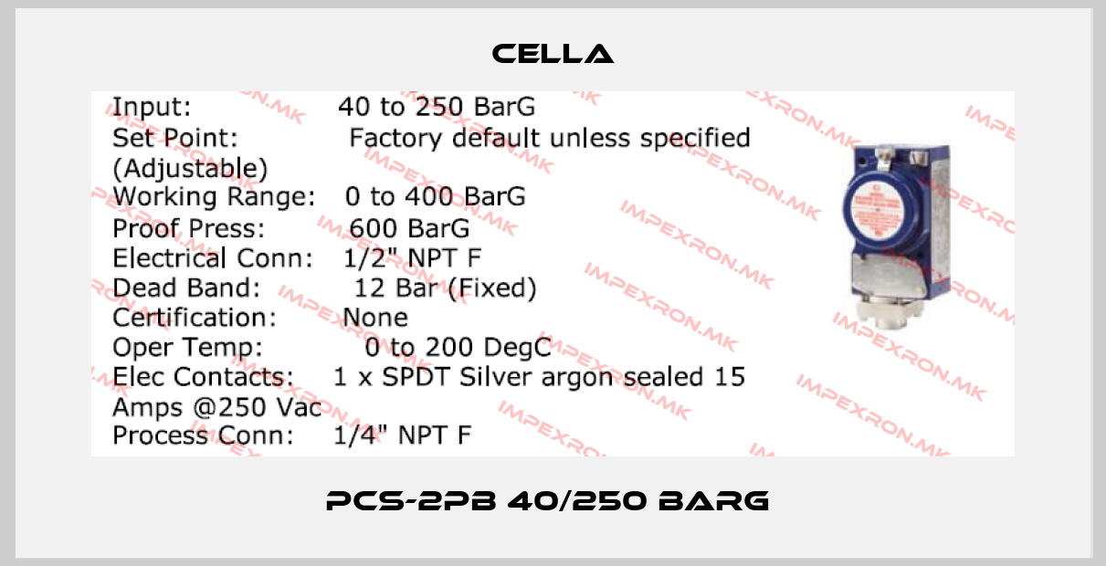 Cella-PCS-2PB 40/250 Barg price