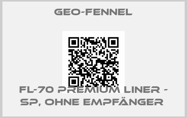 Geo-Fennel-FL-70 Premium Liner - SP, ohne Empfänger price