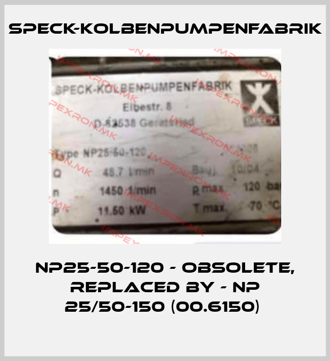 SPECK-KOLBENPUMPENFABRIK-NP25-50-120 - obsolete, replaced by - NP 25/50-150 (00.6150) price