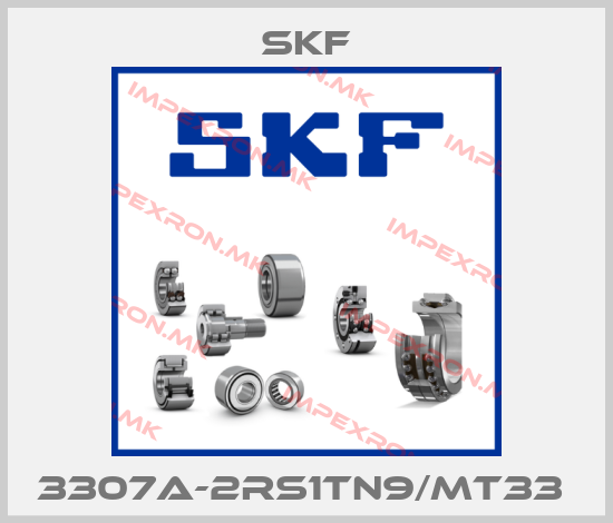 Skf-3307A-2RS1TN9/MT33 price