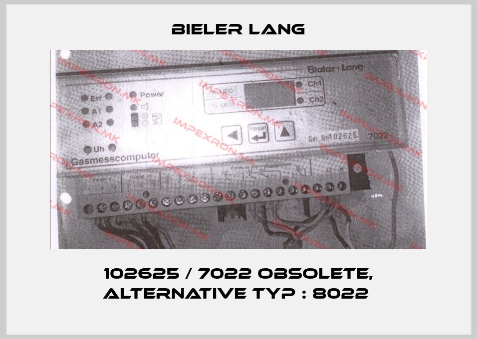 Bieler Lang-102625 / 7022 obsolete, alternative Typ : 8022 price