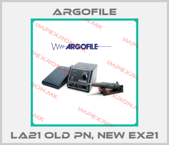 Argofile-LA21 old PN, new EX21price