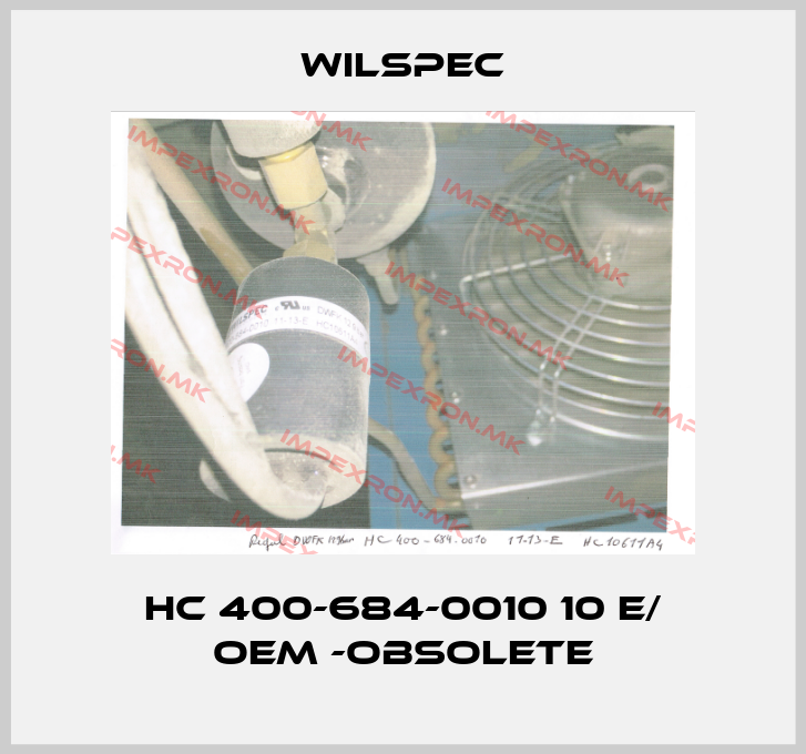 Wilspec-HC 400-684-0010 10 E/ OEM -Obsoleteprice