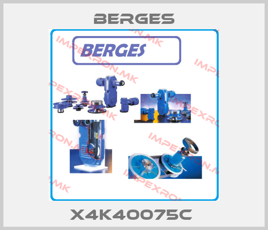 Berges-X4K40075C price