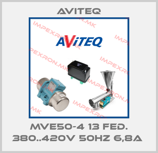 Aviteq-MVE50-4 13 FED. 380..420V 50HZ 6,8A price