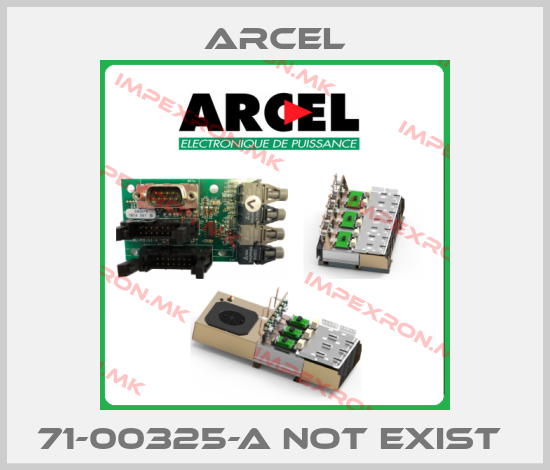 ARCEL-71-00325-A not exist price