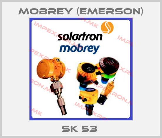 Mobrey (Emerson)-SK 53 price