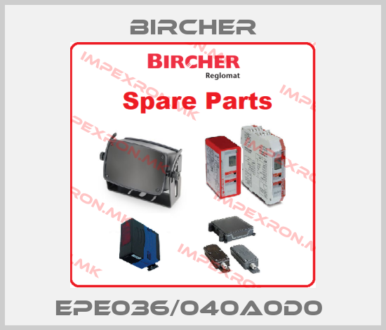 Bircher-EPE036/040A0D0 price