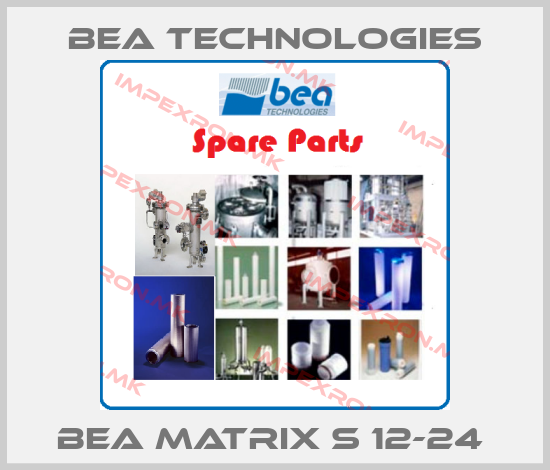 BEA Technologies-BEA MATRIX S 12-24 price