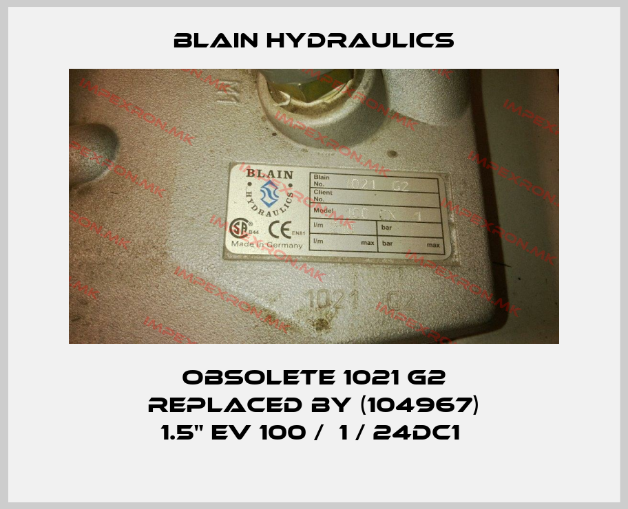 Blain Hydraulics-Obsolete 1021 G2 replaced by (104967) 1.5" EV 100 /  1 / 24DC1 price