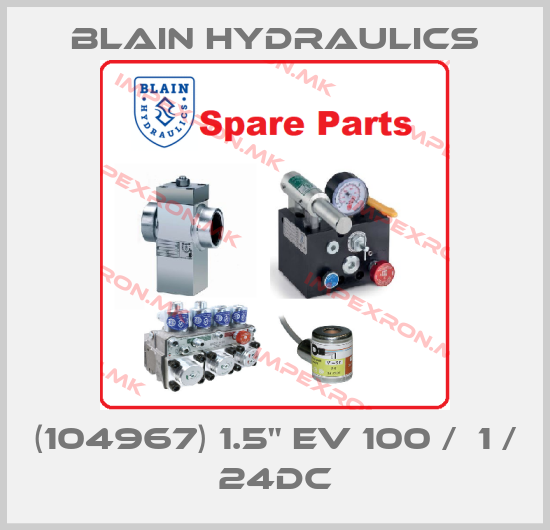 Blain Hydraulics-(104967) 1.5" EV 100 /  1 / 24DCprice