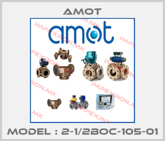 Amot-MODEL : 2-1/2BOC-105-01price