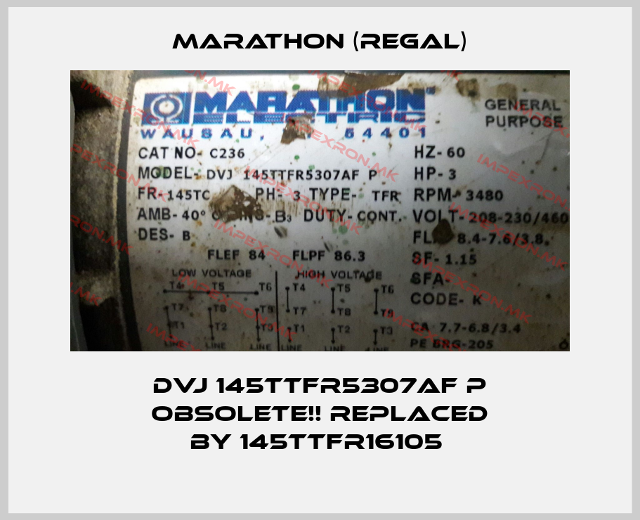 Marathon (Regal)-DVJ 145TTFR5307AF P Obsolete!! Replaced by 145TTFR16105 price