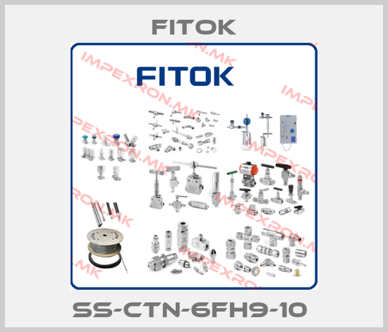 Fitok-SS-CTN-6FH9-10 price