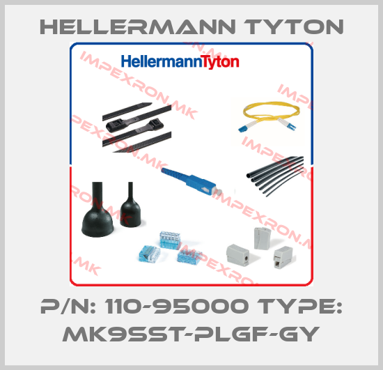 Hellermann Tyton-P/N: 110-95000 Type: MK9SST-PLGF-GYprice
