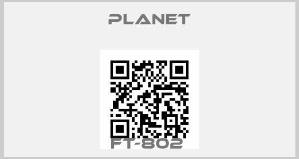 PLANET-FT-802 price