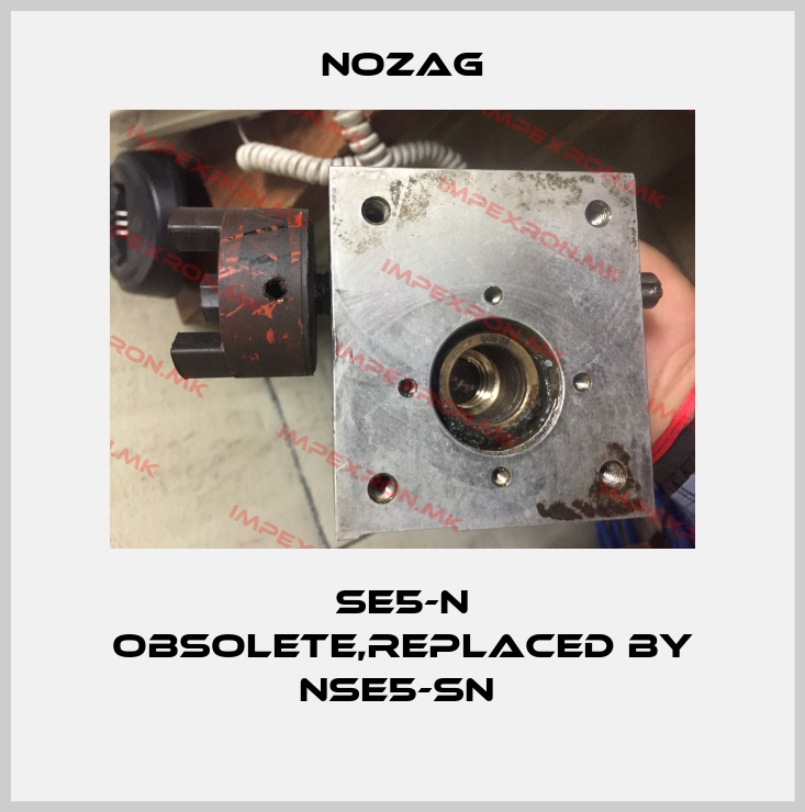 Nozag-SE5-N obsolete,replaced by NSE5-SN price