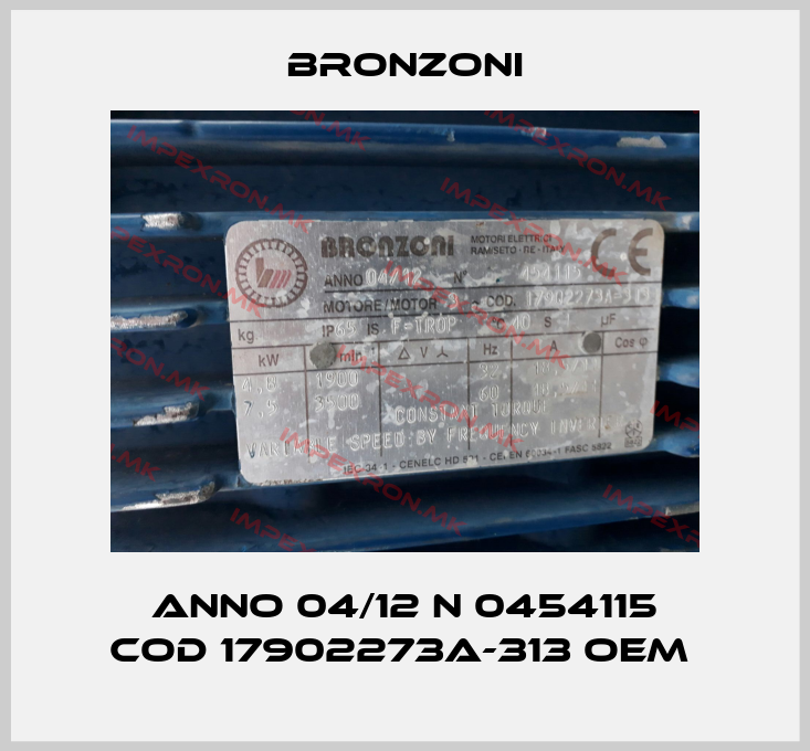 Bronzoni-ANNO 04/12 N 0454115 COD 17902273A-313 OEM price