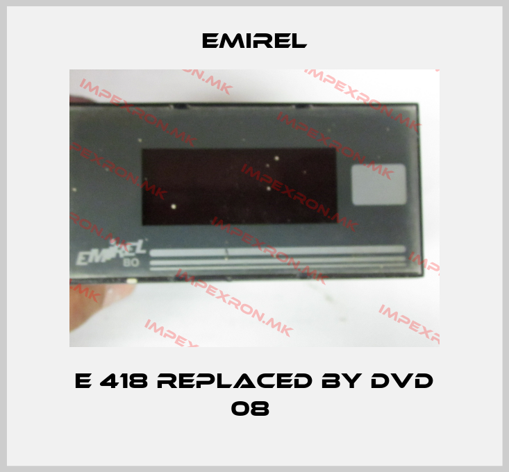 Emirel-E 418 replaced by DVD 08 price