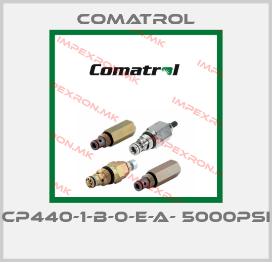 Comatrol-CP440-1-B-0-E-A- 5000PSI price