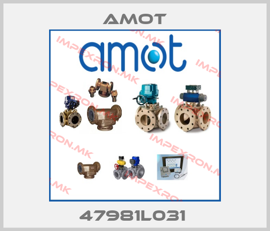 Amot-47981L031 price