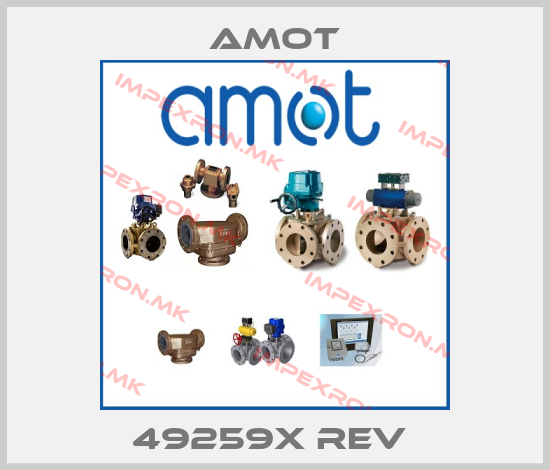 Amot-49259X REV price