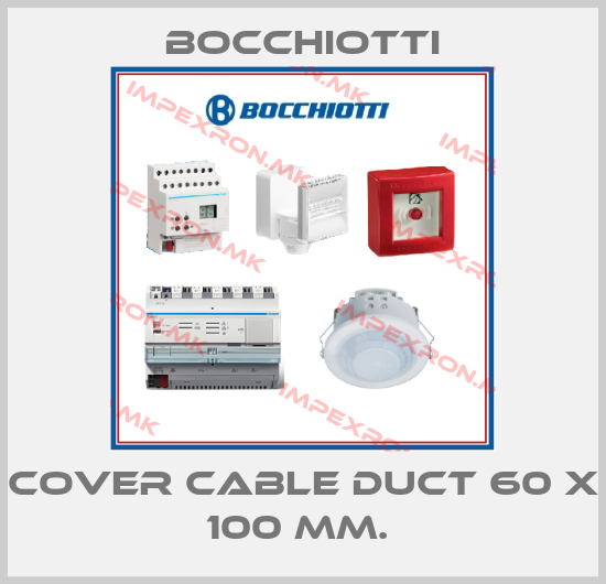 Bocchiotti-Cover cable duct 60 x 100 mm. price