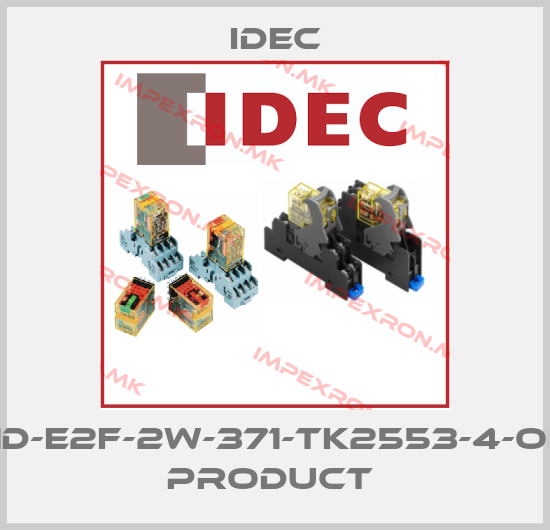 Idec-LF1D-E2F-2W-371-TK2553-4-OEM PRODUCT price