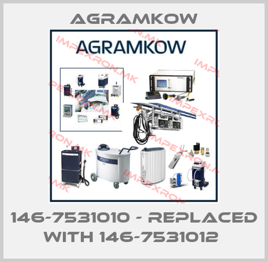 Agramkow-146-7531010 - replaced with 146-7531012 price