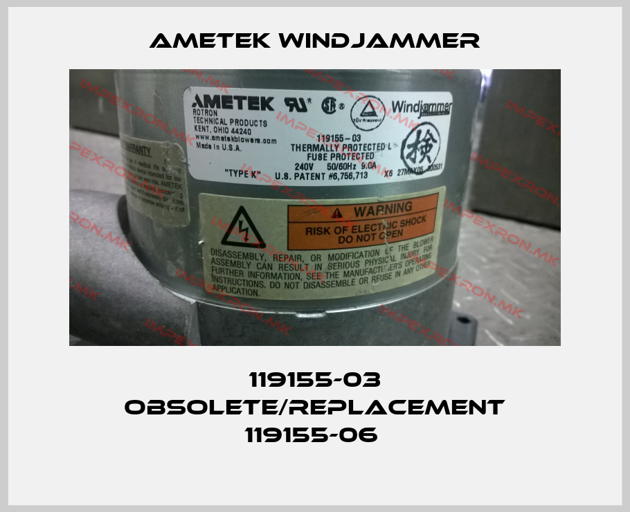 Ametek Windjammer-119155-03 obsolete/replacement 119155-06 price