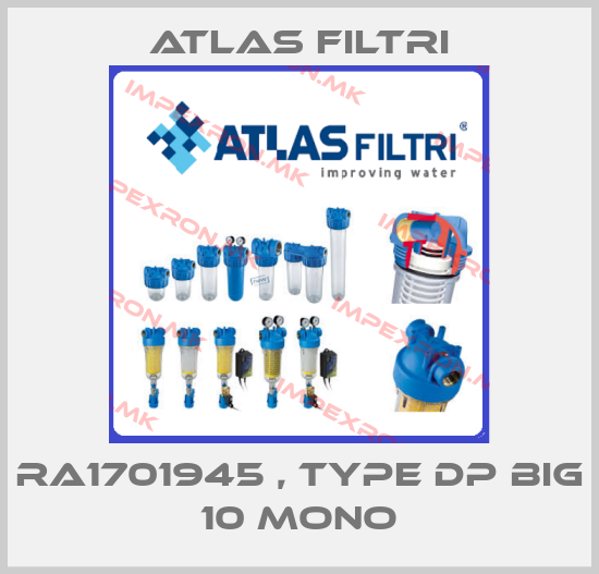 Atlas Filtri-RA1701945 , type DP BIG 10 MONOprice