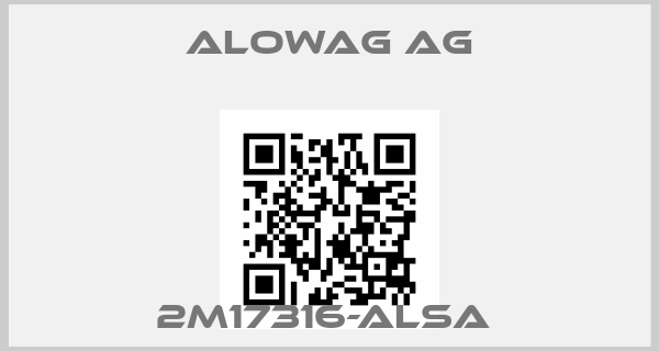 Alowag AG-2M17316-ALSA price