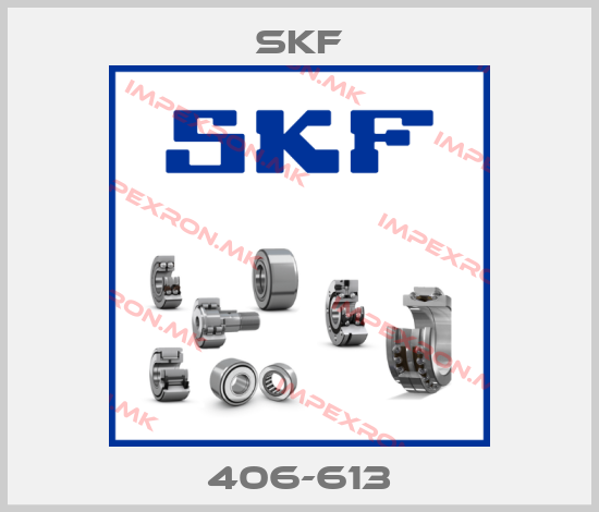 Skf-406-613price