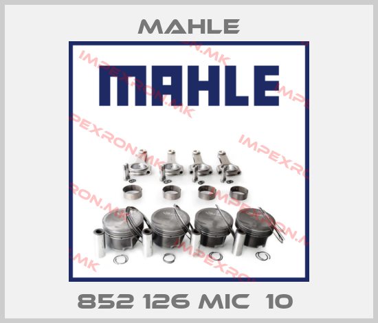 MAHLE-852 126 MIC  10 price