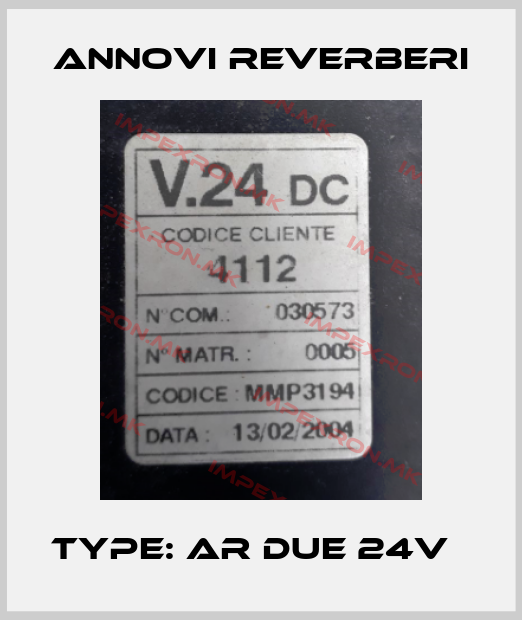 Annovi Reverberi-Type: AR DUE 24V  price