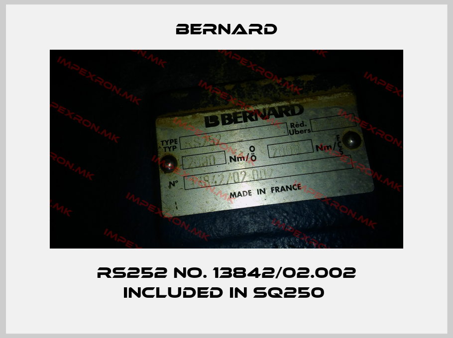 Bernard-RS252 No. 13842/02.002 included in SQ250 price