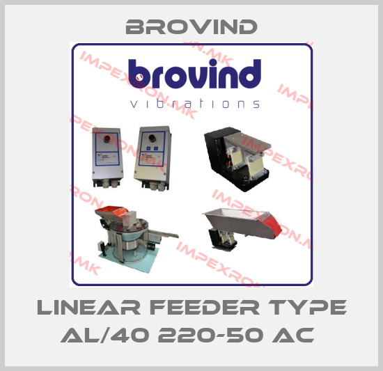 Brovind-LINEAR FEEDER TYPE AL/40 220-50 AC price