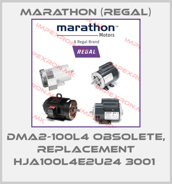 Marathon (Regal)-DMA2-100L4 obsolete, replacement HJA100L4E2U24 3001 price