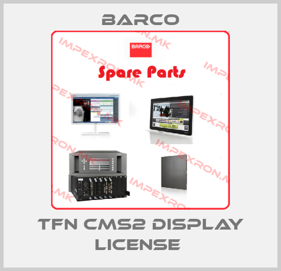 Barco-TFN CMS2 DISPLAY LICENSE price