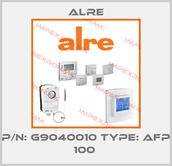 Alre-P/N: G9040010 Type: AFP 100 price