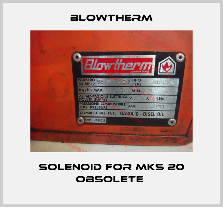 Blowtherm-Solenoid for MKS 20 obsolete price